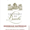 Chapelle De Barbe Bordeaux Superieur -Taylor Sales Store 589589